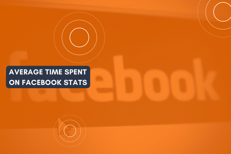 What is the Average Time Spent on Facebook 2023 [The Latest Data]