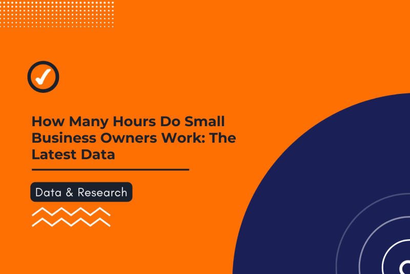 How Many Hours Do Small Business Owners Work: The Latest Data